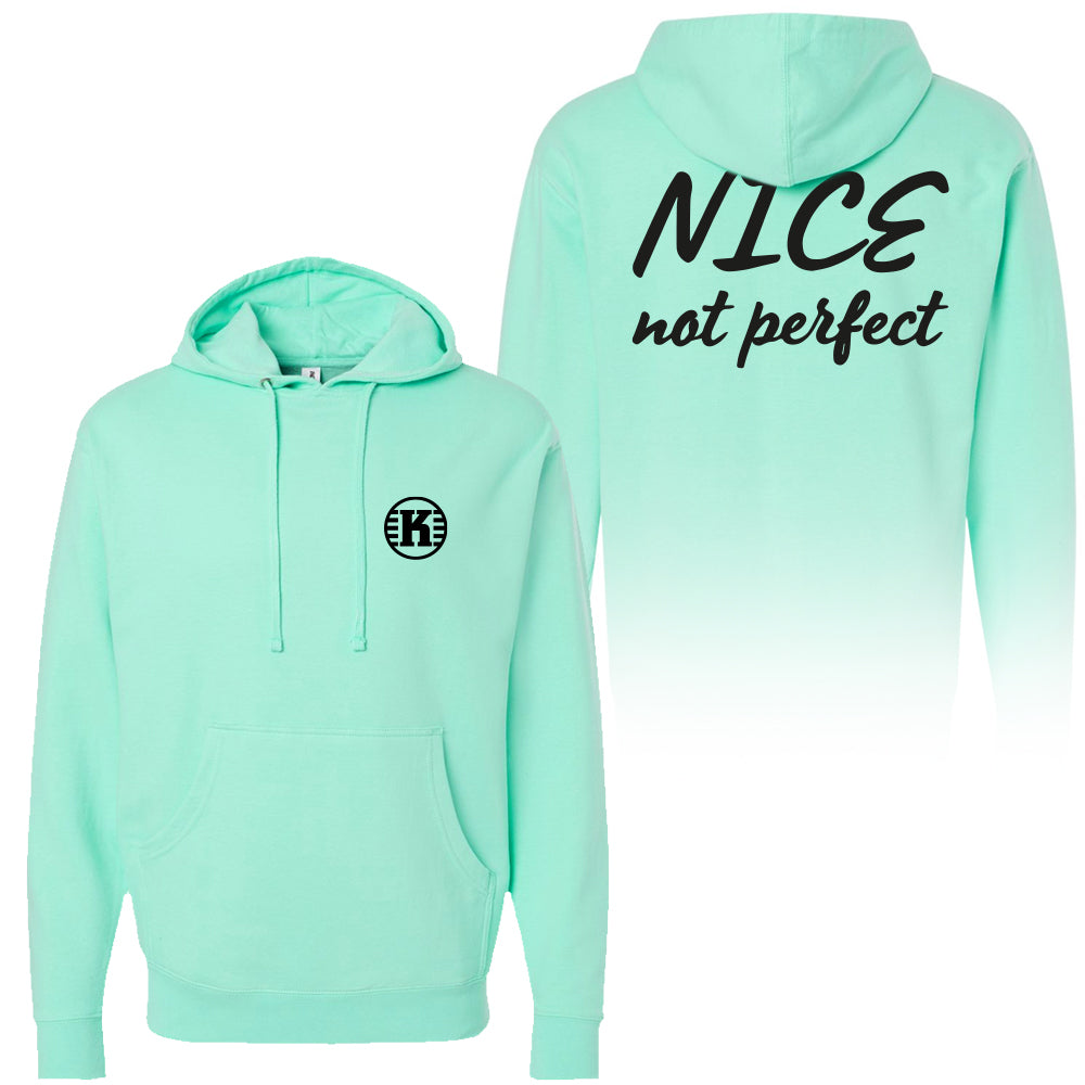 Hoodie - Nice Not Perfect